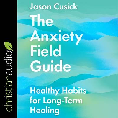 Picture of The Anxiety Field Guide