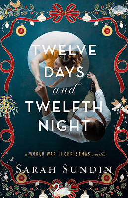 Twelve Days and Twelfth Night