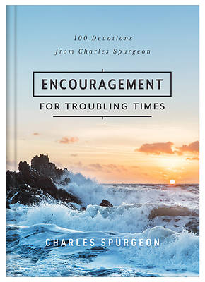 Picture of Encouragement for Troubling Times