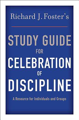 Picture of Richard J. Foster's Study Guide for "Celebration of Discipline" - eBook [ePub]