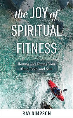 Picture of The Joy of Spiritual Fitness