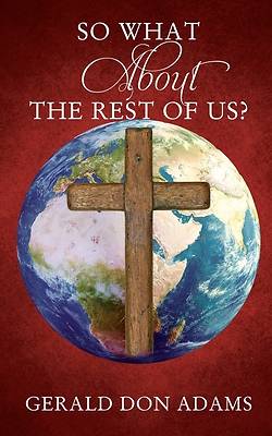 Picture of So What about the Rest of Us?