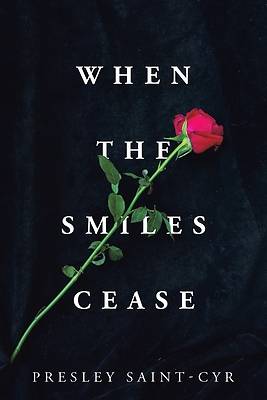 Picture of When the Smiles Cease