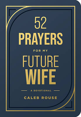 Picture of 52 Prayers for My Future Wife
