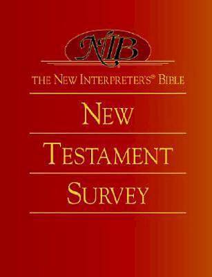 The New Interpreter's® Bible New Testament Survey