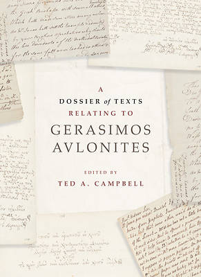 Picture of A Dossier of Texts Relating to Gerosimos Avlonites