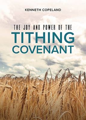 The Joy and Power of the Tithing Covenant