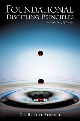 Picture of Foundational Discipling Principles