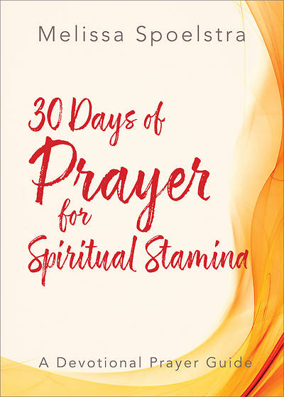 30 Days of Prayer for Spiritual Stamina