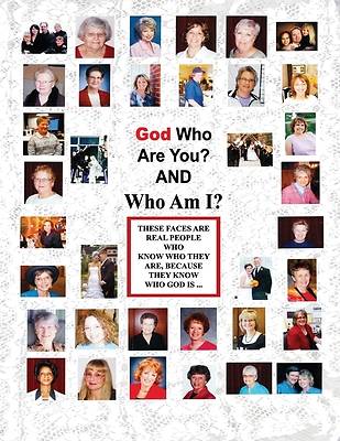 Picture of God Who Are You? And Who Am I?