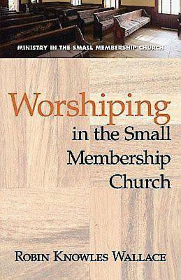 Picture of Worshiping in the Small Membership Church - eBook [ePub]