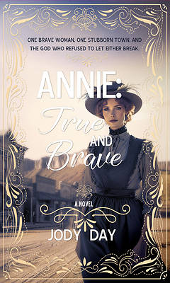 Annie True and Brave
