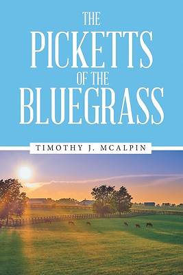 The Picketts of the Bluegrass