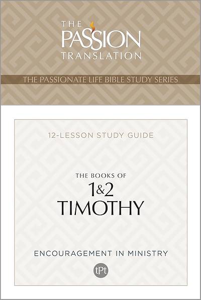 Picture of The Passion Translation the Books of 1 & 2 Timothy