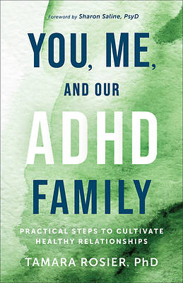 Picture of You, Me, and Our ADHD Family