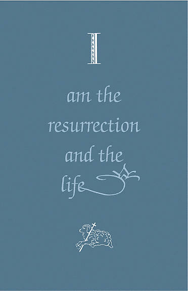 Picture of I Am the Resurrection and the Life Funeral Bulletin (Pkg of 100)