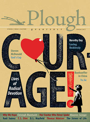 Picture of Plough Quarterly No. 12 - Courage