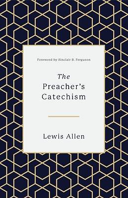 Picture of The Preacher's Catechism - eBook [ePub]