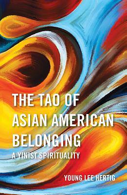 Picture of The Tao of Asian American Belonging