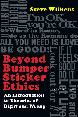 Picture of Beyond Bumper Sticker Ethics
