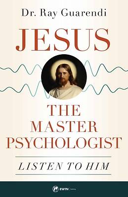 Picture of Jesus, the Master Psychologist
