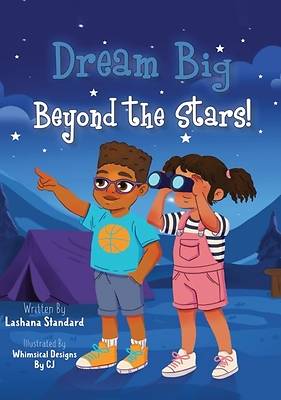 Dream Big Beyond The Stars