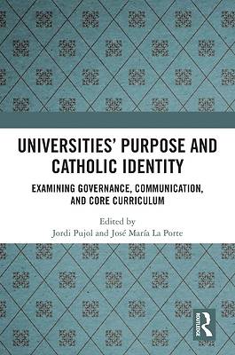 Universities' Purpose and Catholic Identity