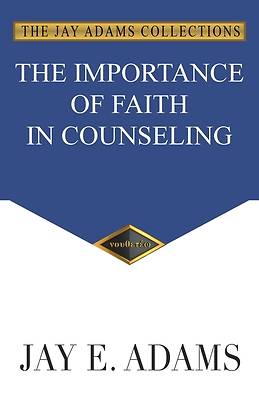 Picture of The Importance of Faith in Counseling