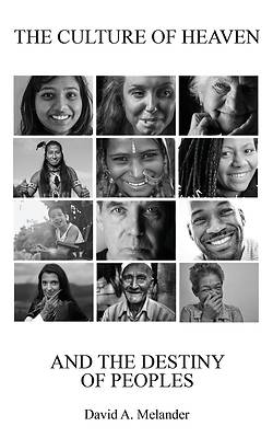 Picture of The Culture of Heaven And The Destiny of Peoples