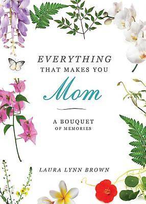 Picture of Everything That Makes You Mom - eBook [ePub]