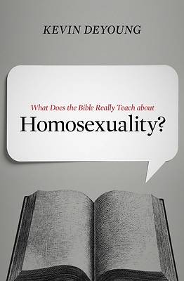 Picture of What Does the Bible Really Teach about Homosexuality?