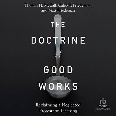 Picture of The Doctrine of Good Works