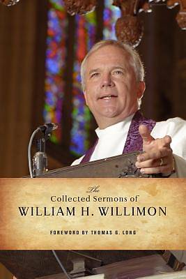 Picture of The Collected Sermons of William H. Willimon