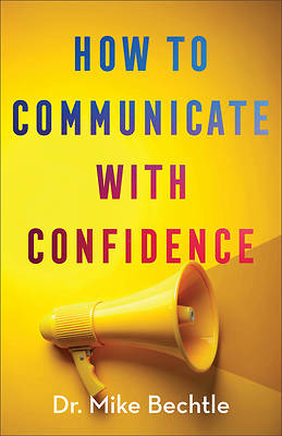 Picture of How to Communicate with Confidence