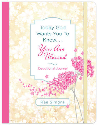 Picture of Today God Wants You to Know. . .You Are Blessed Devotional Journal
