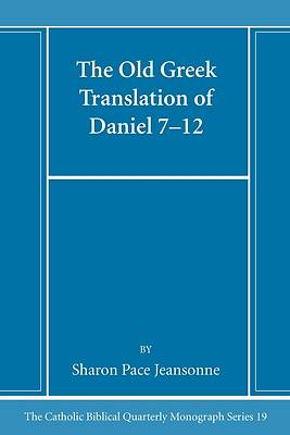 Picture of The Old Greek Translation of Daniel 7-12