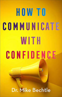 Picture of How to Communicate with Confidence