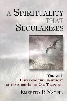 Picture of A Spirituality that Secularizes Volume 1 - eBook [ePub]