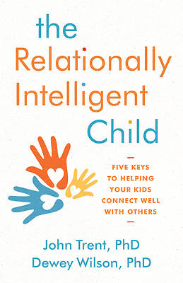 Picture of The Relationally Intelligent Child
