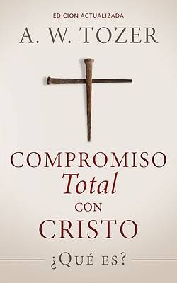 Compromiso total con Cristo