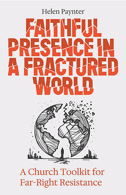 Picture of Faithful Presence in a Fractured World