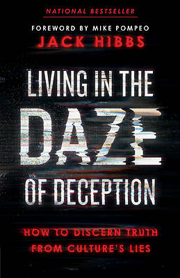 Picture of Living in the Daze of Deception