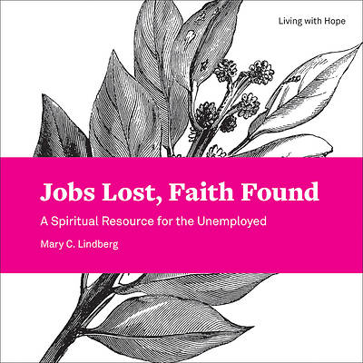 Picture of Jobs Lost, Faith Found