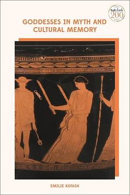 Picture of Goddesses in Myth and Cultural Memory