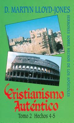 Picture of Spa-Cristianismo Autentico, Tomo 2 Hechos 4-5 = Authentic Christianity