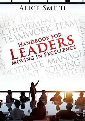 Picture of Handbook for Leaders Moving in Excellence