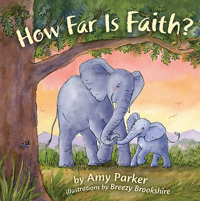 Picture of How Far Is Faith? (Padded Board Book)