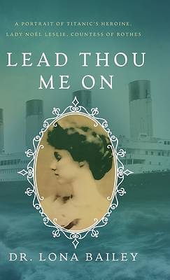 Lead Thou Me On