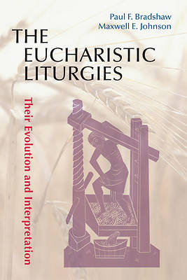 The Eucharistic Liturgies