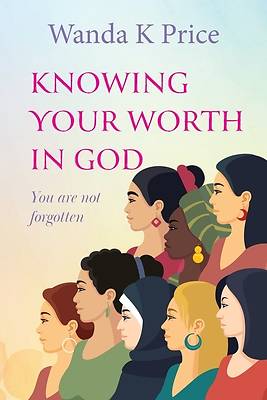 Picture of Knowing Your Worth In God